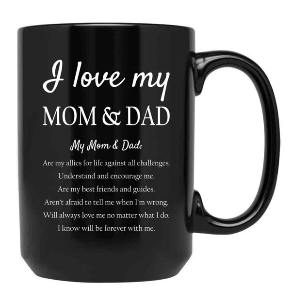 I Love My Mom Dad Black Coffee Mug - Black