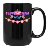 I Love My Mom Design Black Coffee Mug - Black