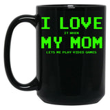 I Love My Mom For Gamer Boys Teen Girls Video Games Funny Black Coffee Mug