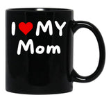 I Love My Mom - I Heart My Mom Black Coffee Mug - Black