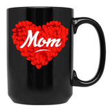 I Love My Mom Is My Valentine Day Heart Son Daughter Gift Black Coffee Mug - Black