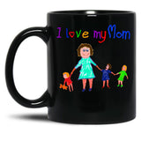 I Love My Mom - Mumlife Black Coffee Mug