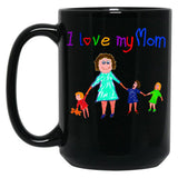 I Love My Mom - Mumlife Black Coffee Mug