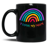 I Love My Mom-Rainbow Colors Black Coffee Mug