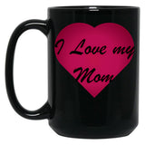 I Love My Mom Stickers Black Coffee Mug