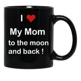 I Love My Mom To The Moon And Back Black Coffee Mug - Black