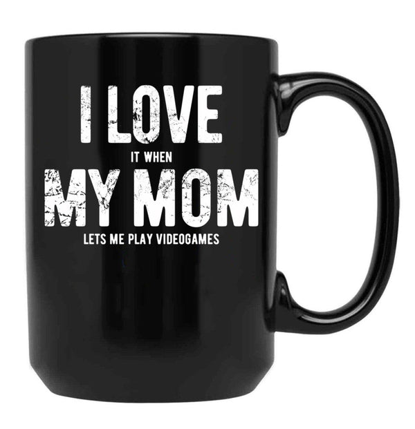 I Love My Mom - Videogames - Gift Black Coffee Mug - Black