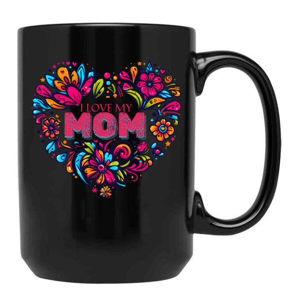 I Love My Mom Vintage Flowers Floral Print Wildflowers Folklore Graphic Black Coffee Mug - Black