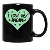 I Love My Mom You'Re The Best Mummy - Green Black Coffee Mug - Black