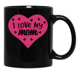 I Love My Mom You'Re The Best Mummy - Pink Black Coffee Mug - Black