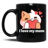 I Love My Mom (16) Black Coffee Mug
