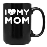 I Love My Mom (21) Black Coffee Mug - Black
