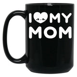 I Love My Mom (21) Black Coffee Mug
