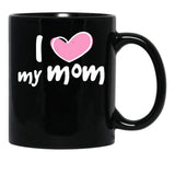 I Love My Mom (24) Black Coffee Mug - Black