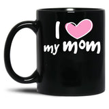 I Love My Mom (24) Black Coffee Mug