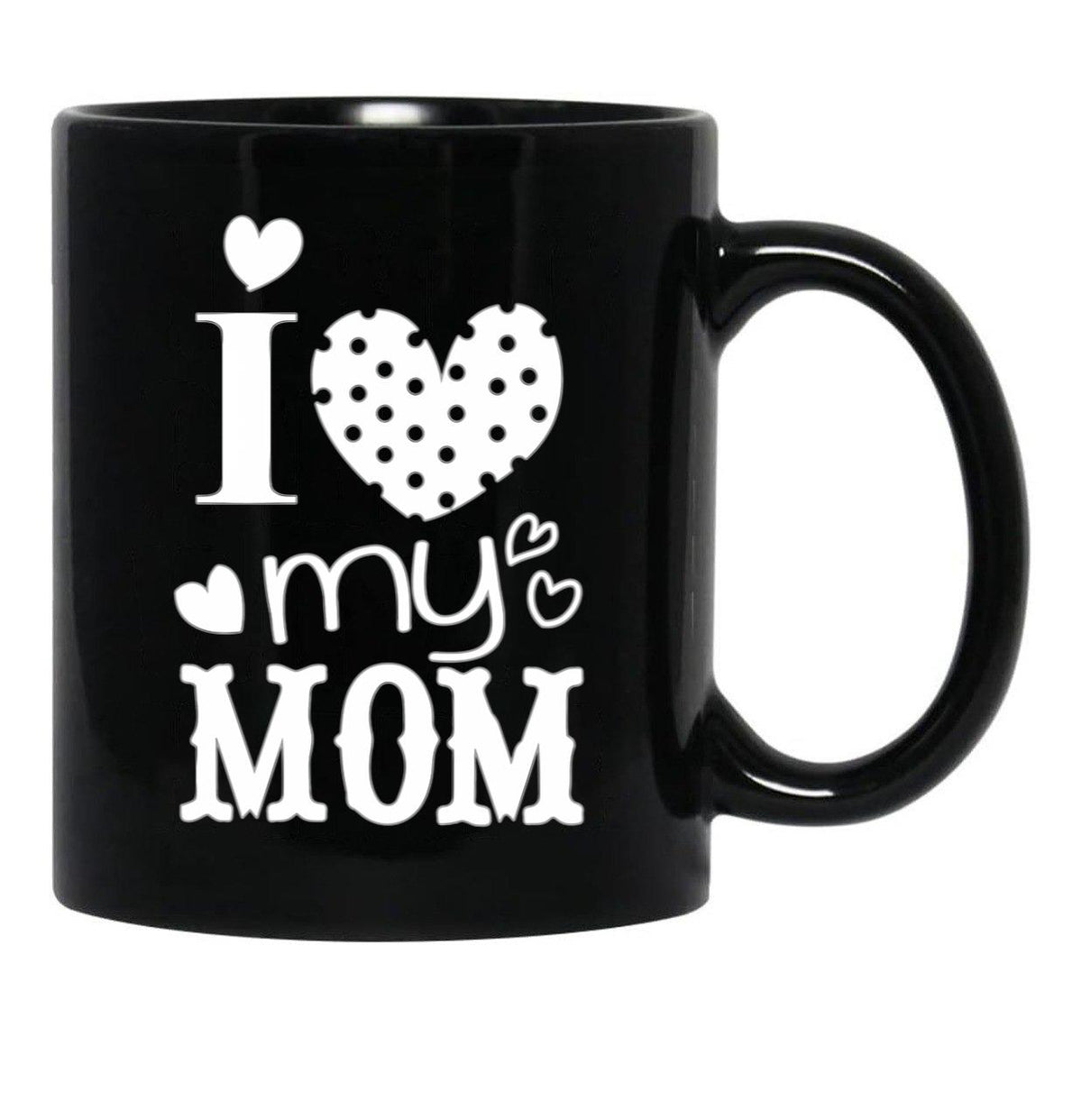 I Love My Mom (28) Black Coffee Mug - Black