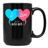I Love My Mom (30) Black Coffee Mug - Black