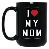 I Love My Mom (36) Black Coffee Mug