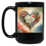 I Love My Mom (37) Black Coffee Mug