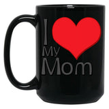 I Love My Mom (38) Black Coffee Mug