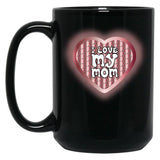 I Love My Mom (42) Black Coffee Mug