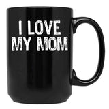 I Love My Mom (4) Black Coffee Mug - Black