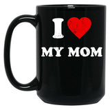 I Love My Mom (5) Black Coffee Mug