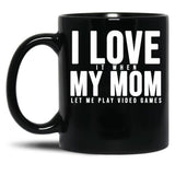 I Love My Mom (6) Black Coffee Mug