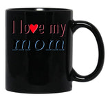 I Love My Mom (7) Black Coffee Mug - Black
