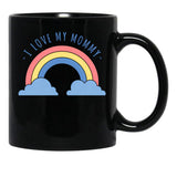 I Love My Mommy Black Coffee Mug - Black