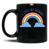 I Love My Mommy Black Coffee Mug