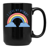 I Love My Mommy Black Coffee Mug - Black
