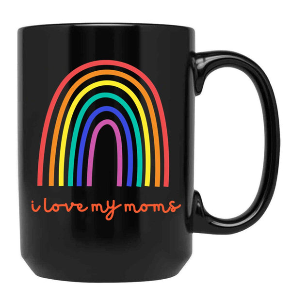 I Love My Moms Black Coffee Mug - Black