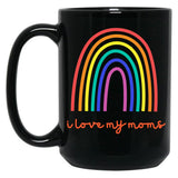 I Love My Moms Black Coffee Mug