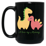 I Love My Mummy Dinosaurs Black Coffee Mug