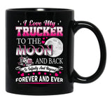 I Love My Trucker Black Coffee Mug - Black