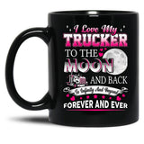 I Love My Trucker Black Coffee Mug