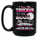 I Love My Trucker Black Coffee Mug