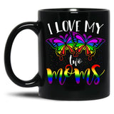 I Love My Two Moms Rainbow Flag Lesbian Butterflies Lgbt Black Coffee Mug