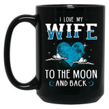 I Love My Wife To The Moon And Back Black Coffee Mug