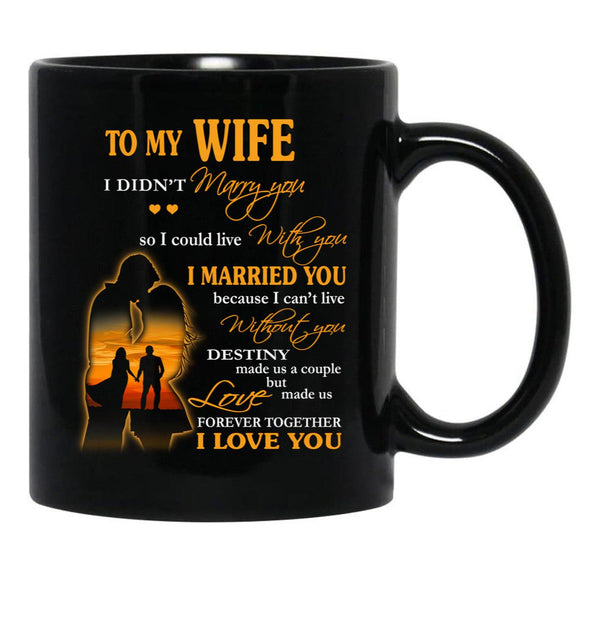 I Love My Wife Black Coffee Mug - Black