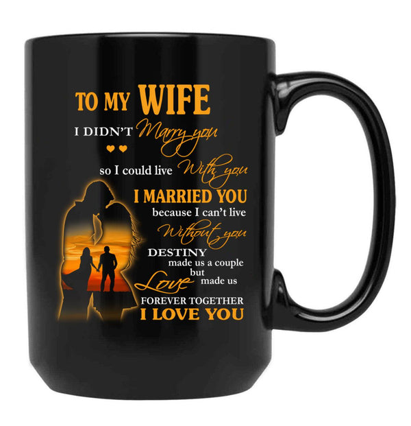 I Love My Wife Black Coffee Mug - Black