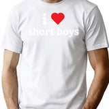 I Love Short Boys T-Shirt - Retro Graphic Tee for Men & Women - White