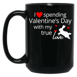 I Love Spending Valentine'S Day With My True Love Rabbit Black Coffee Mug