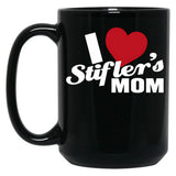 I Love Stiflers Mom Black Coffee Mug