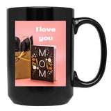 I Love You Mom Design Black Coffee Mug - Black