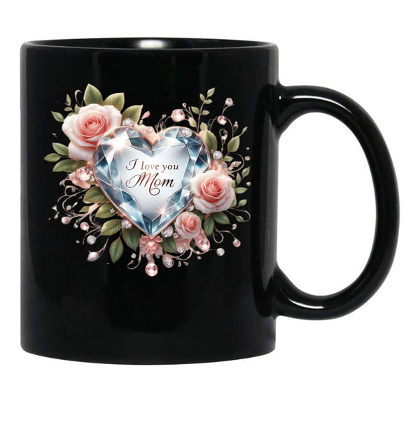 I Love You Mom Elegant Diamond Heart Roses Design Black Coffee Mug - Black