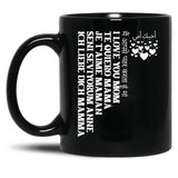 I Love You Mom In All Languages Black Coffee Mug