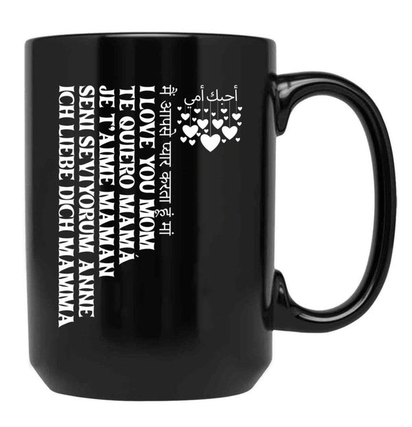 I Love You Mom In All Languages Black Coffee Mug - Black