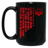I Love You Mom Te Quiero Mam Je T'Aime Maman Seni Seviyorum Anne Ich Liebe Dich Mamma Black Coffee Mug
